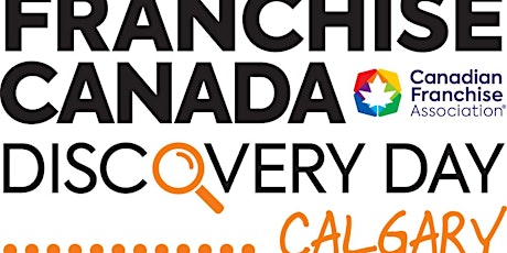 FRANCHISE CANADA  DISCOVERY DAY