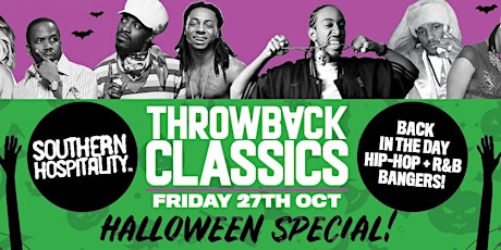 Southern Hospitality presents Throwback Classics Halloween Party! primary image