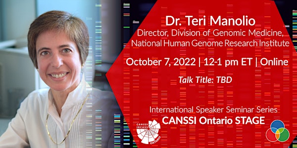 CANSSI Ontario STAGE ISSS: Teri Manolio
