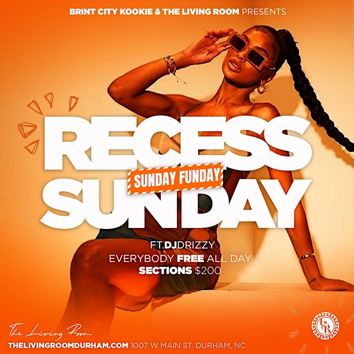 RECESS- Sunday Funday FREE DAY PARTY @ The Living Room hosted by Brint City image