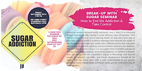 Break-Up With Sugar Seminar: How to End the Addiction & Take Control