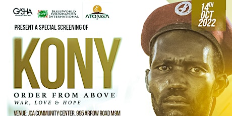 SPECIAL SCREENING - KONY:ORDER FROM ABOVE