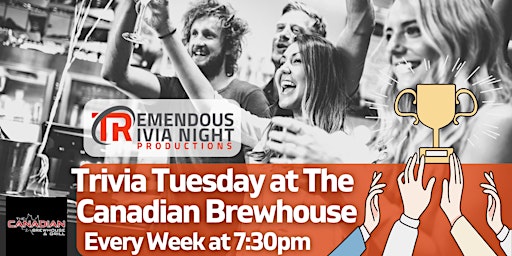 Tuesday Night Trivia at The Canadian Brewhouse Edmonton North!