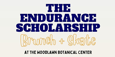 The Endurance Scholarship: Brunch + Skate