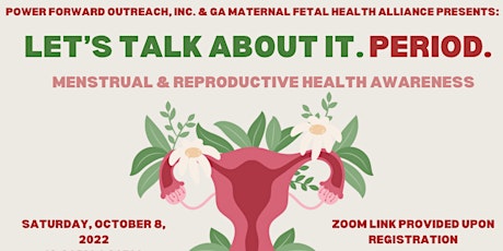 Let's Talk About It. Period. - Menstrual & Reproductive Health Awarenss