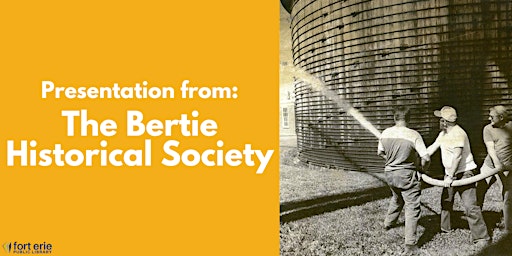 Presentation from the Bertie Historical Society