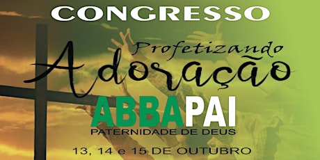 Imagem principal do evento CONGRESSO PROFETIZANDO ADORAÇÃO