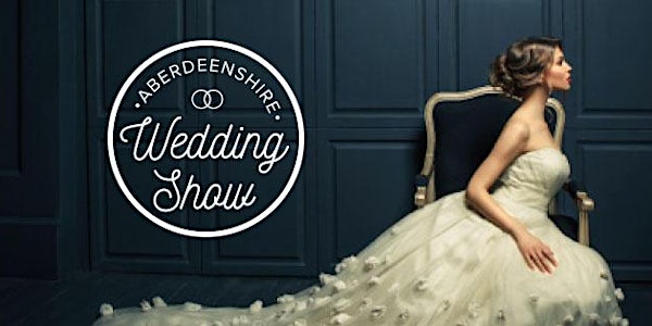 Aberdeenshire Wedding Show