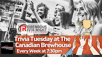 Tuesday Night Trivia at The Canadian Brewhouse Ellerslie!