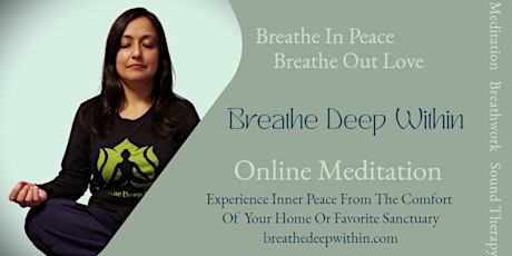 FREE Online Monday & Wednesday Meditation, Breathwork & Sound Therapy