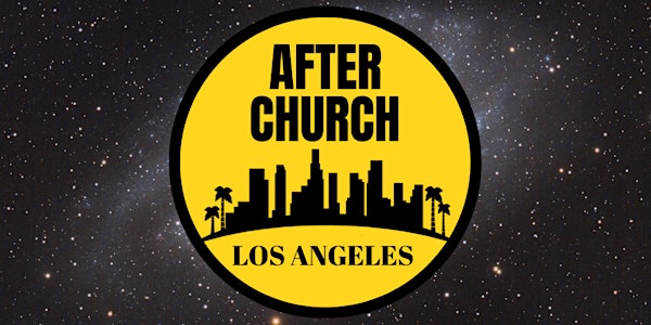 After Church LA