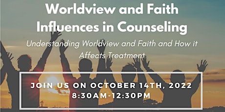 Worldview and Faith Influences in Counseling