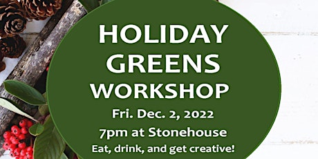 Holiday Greens Workshop