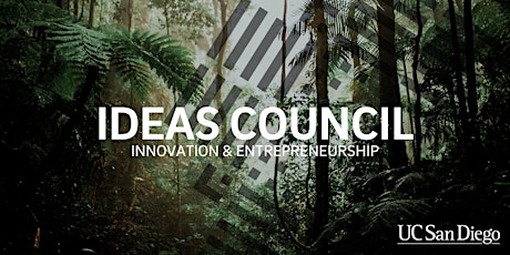 IDEAS Council - UC San Diego Innovation