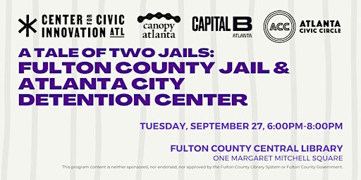 A Tale of Two Jails: Fulton County Jail & Atlanta City Detention Center