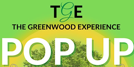 The Greenwood Experience POP UP SHOP (VENDORS NEEDED)