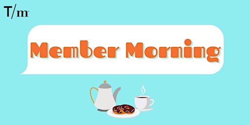 October Member Morning