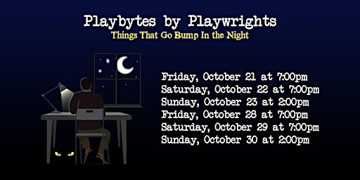 LowellArts Theatre Presents "Playbytes by Playwrights" - Oct 22