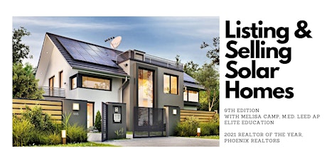 Listing and Selling Solar Homes Scottsdale with Melisa Camp In-person primary image