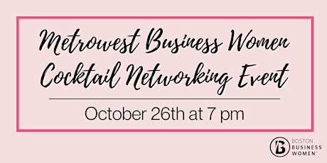Boston Business Women Metrowest Cocktail Meetup