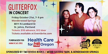 Glitterfox at Wonderwood Springs: A Health Care for All Oregon Fundraiser