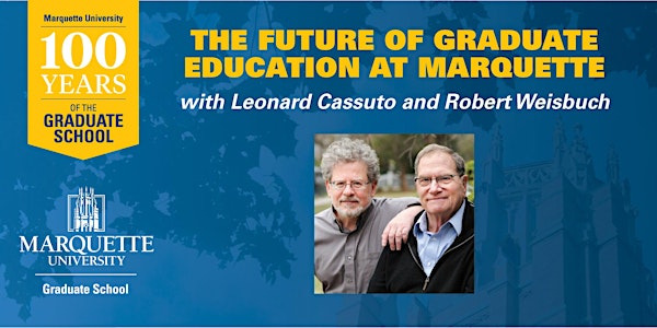 The Future of Graduate Education at Marquette
