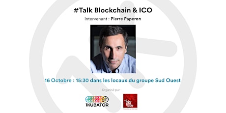 Image principale de #Talk Blockchain & ICO - Pierre Paperon