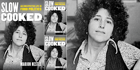 Slow Cooked: An Unexpected Life in Food Politics