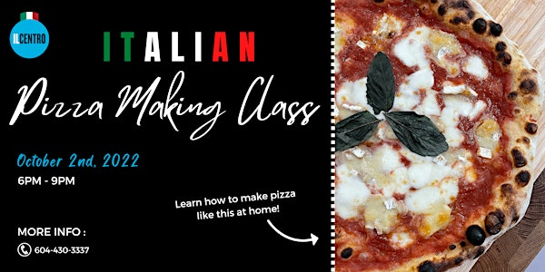 Vancouver Italian Pizza Making Class at Il Centro