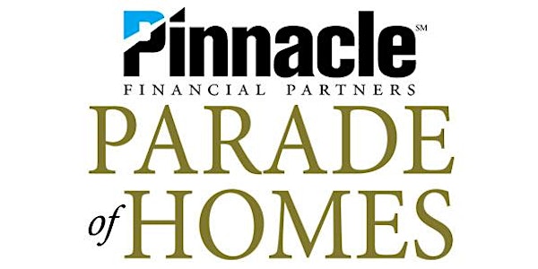 2017 Pinnacle Financial Partners Parade of Homes!