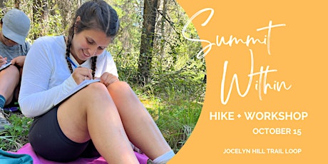 Conquer Your Summit Within - Hike + Wellness Workshop