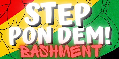 Step Pon Dem | Caribbean Bashment