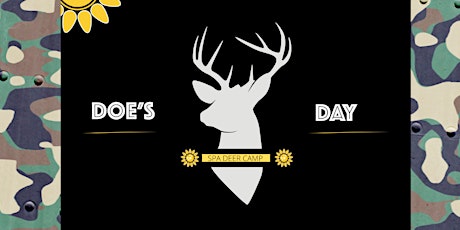 Doe's Day- Spa Deer Camp