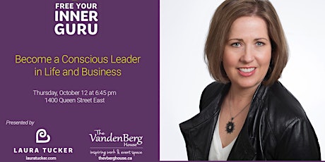 Free Your Inner Guru : Leslieville Monthly Business and Networking Meeting primary image