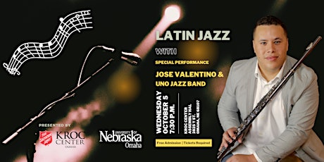 Latin Jazz with Special Performance Jose Valentino & UNO Jazz Band