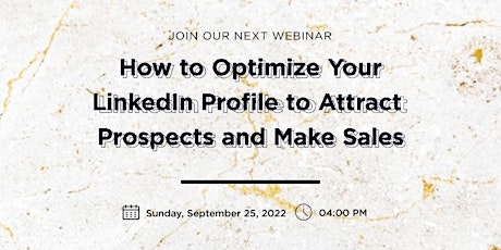 How to optimize your Linkedin profile to attract prospects and make sales.