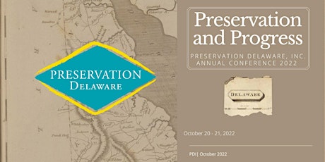 Preservation Delaware Inc. - 2022 Annual Conference & Meeting