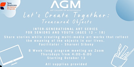 New Horizons Seniors & Youth - Let’s Create Together: Treasured Objects