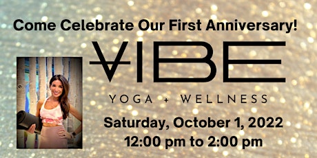 Vibe Yoga + Wellness 1 year Anniversary Openhouse!