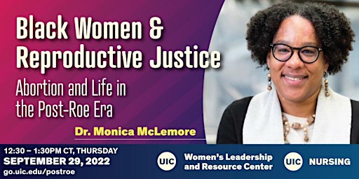 Black Women and Reproductive Justice: Abortion and Life in the Post-Roe Era