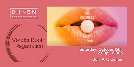 The Business of Birth Control Movie Screening - VENDOR BOOTH REGISTRATION