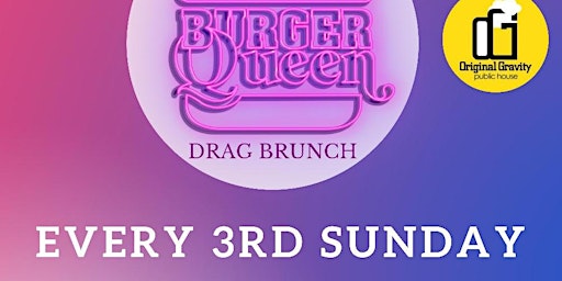 Burger Queen Drag Brunch