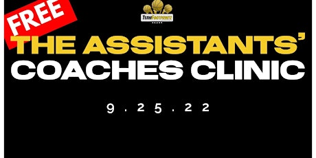 Image principale de The ASSISTANTS' Coaches Clinic 2022