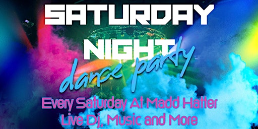Hoboken Saturday Night Dance Party At Madd Hatter primary image