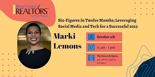 Marki Lemons - Six-Figures In Twelve Months; Leveraging Social Media