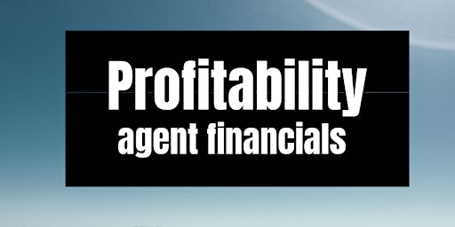 ProfitAbility! - Agent Financials
