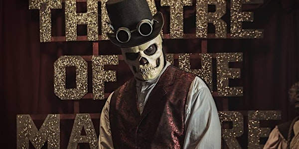 Theatre of the Macabre Haunted Experience