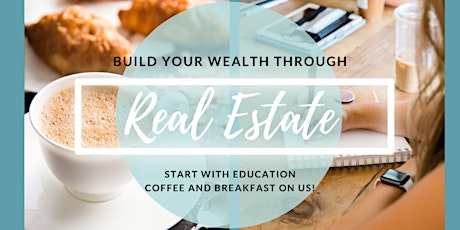 Sip and Learn - The Power of Real Estate