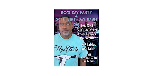 Ro’s Day Party and 50th Birthday Bash