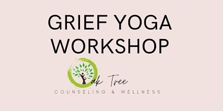 Yoga for Grief & Loss